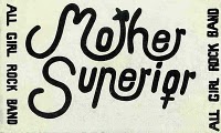 A business card size ad, with 'Mother Superior' logo of the band's name, using curvy letters and women's symbols. 'Mother Superior, all girl rock band.'